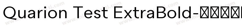 Quarion Test ExtraBold字体转换